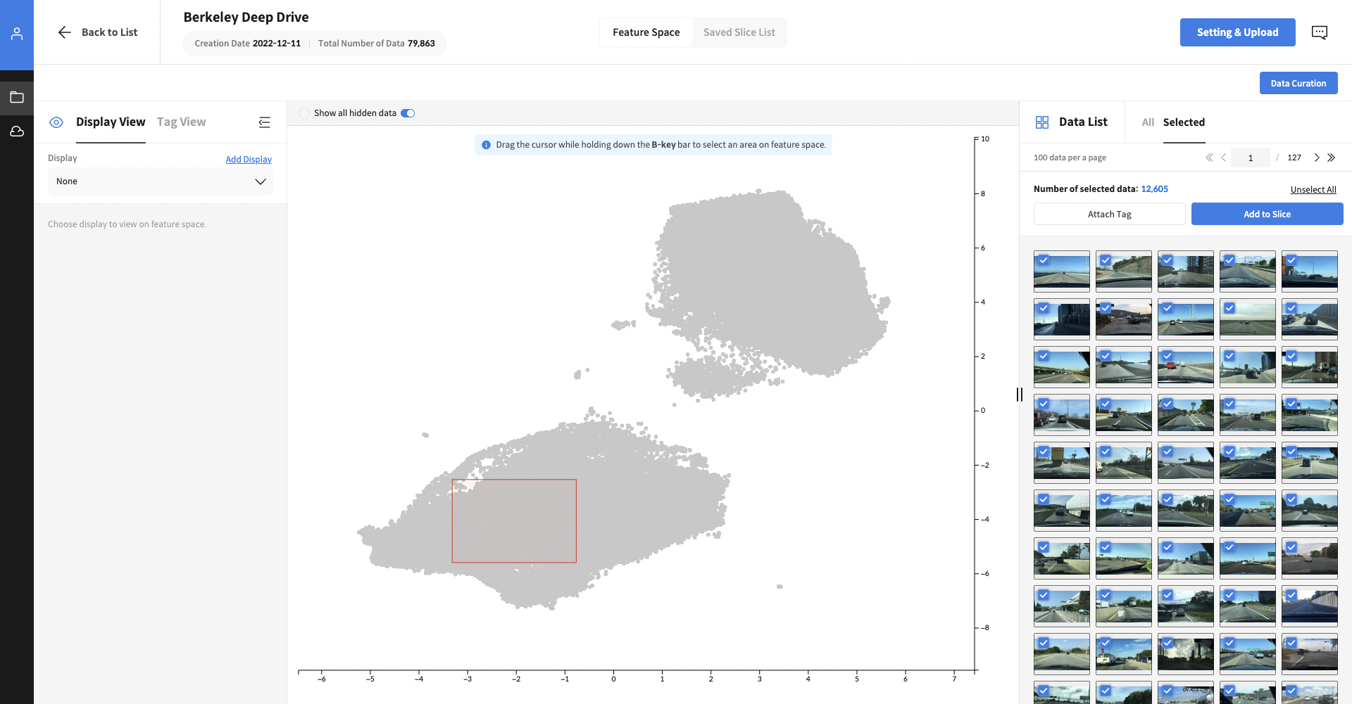 If you press the **`B`** key on the keyboard and drag while holding it, you can check all data within the selected area.